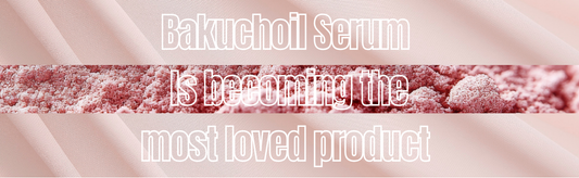 Why Bakuchiol Is Becoming One of the Most Loved Ingredients in Skincare