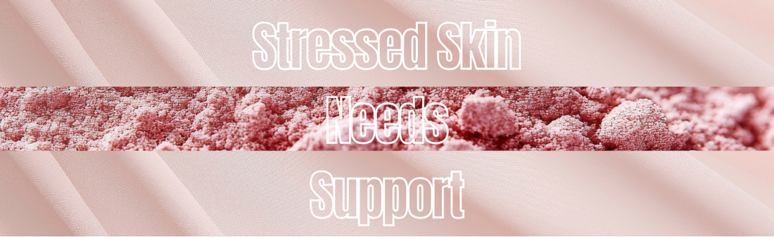 Stressed Skin Needs Support, Not Stronger Products