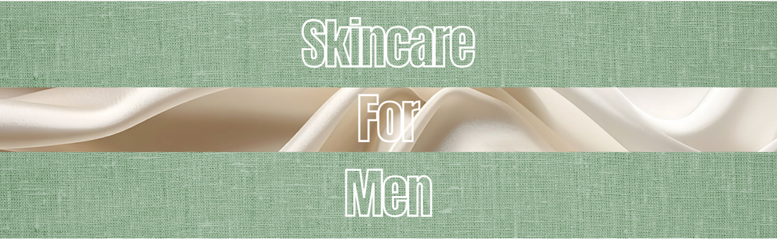 Skincare for Men: Simple, Effective, and Essential